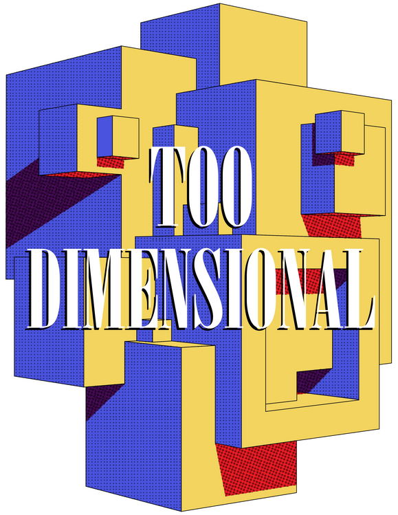 Too Dimensional, typographic art
