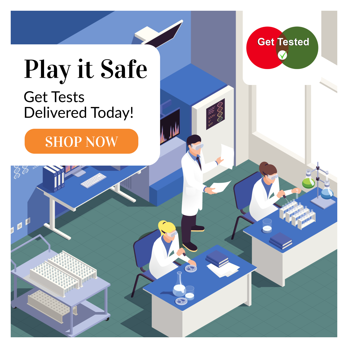 Get Tested, play it safe lab ad